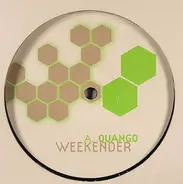 Weekender - QUANGO