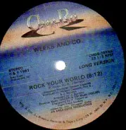 Weeks And Co. - Rock Your World