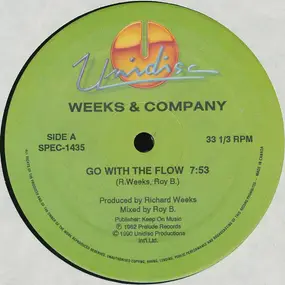 Weeks & Company - Go With The Flow / Rock Your World