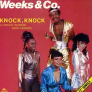 Weeks & Co. - Knock, Knock (A Special R.E.M.I.X.E.D. Disco Version)