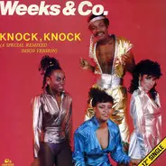 Weeks & Co. - Knock, Knock (A Special R.E.M.I.X.E.D. Disco Version)