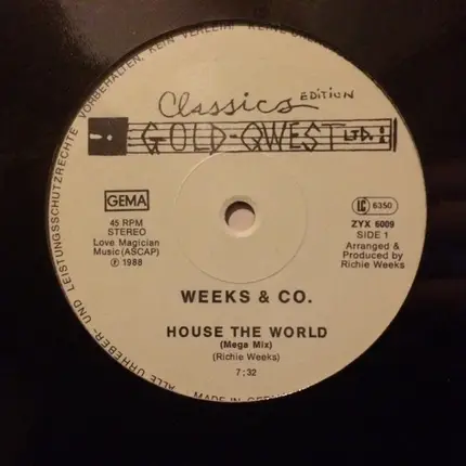 Weeks & Co. - House The World / Rock The World