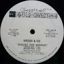 12'' - Weeks & Co. - House The World / Rock The World