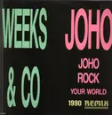12'' - Weeks & Co. - Joho, Joho Rock Your World (The 1990 Remix)