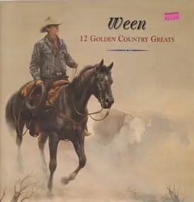 Ween - 12 Golden Country Greats