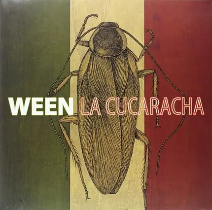 Ween - La Cucaracha