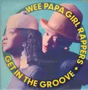 12'' - Wee Papa Girl Rappers - Get In The Groove