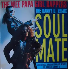 Wee Papa Girls - Soulmate (Remix)