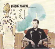 CD - Weeping Willows - True To You - Digipak