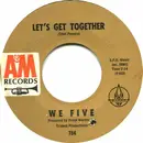 7'' - We Five - Let's Get Together