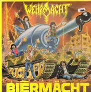 Wehrmacht - Biermacht