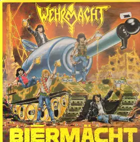 Wehrmacht - Biermacht