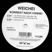 Weichei - Korrekt Nach Vorne!