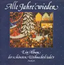 LP - Weihnachtskompilation - Alle Jahre Wieder - Ein Album Der Schönsten Weihnachtslieder