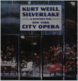 Kurt Weill - Silverlake (A Winter's Tale)