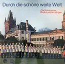 LP - Weinheimer Bachlerchen - Durch Die Schöne Weite Welt