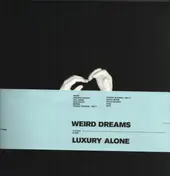 Weird Dreams - Luxury Alone