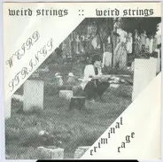 Weird Strings - Criminal Cage