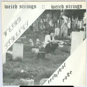 Weird Strings - Criminal Cage