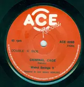 7inch Vinyl Single - Weird Strings - Criminal Cage