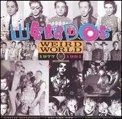 The Weirdos - Weird World 77-81 Vol.1