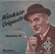 7'' - Weißferdl - Münchner Originale, 2. Folge: Weissferdl