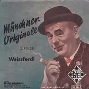 Weißferdl - Münchner Originale, 2. Folge: Weissferdl