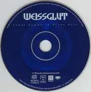 CD - Weissglut - Etwas Kommt In Deine Welt
