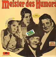 Weiß Ferdl , Liesl Karlstadt , Karl Valentin , Otto Reutter - Meister des Humors