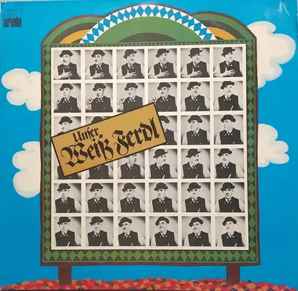 Weiß Ferdl - Unser Weiß Ferdl