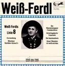 10'' - Weiß Ferdl - Linie 8 - Sonderauflage