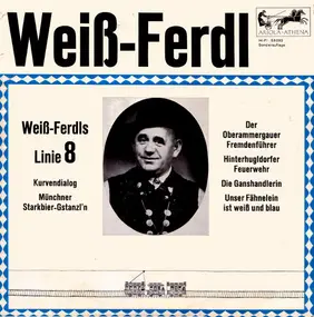 Weiß Ferdl - Linie 8