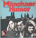 LP - Weiß Ferdl, Karl Valentin, Lisl Karlstadt - Münchner Humor
