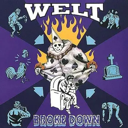 Welt - Broke Down