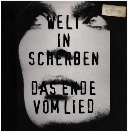 Welt In Scherben - Das Ende Vom Lied