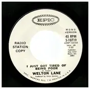 Welton Lane - I Just Got Tired Of Being Poor