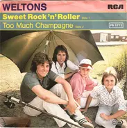Weltons - Sweet Rock 'N' Roller / Too Much Champagne