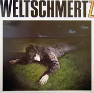 Weltschmertz - Weltschmertz