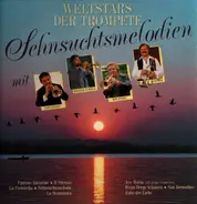 Weltstars der Trompete - Sehnsuchtsmelodien