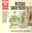 LP - Weltstars singen Puccini - Wie eiskalt ist dies Händchen..!