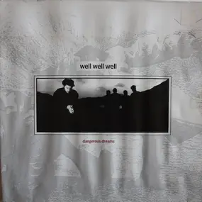 Well! Well! Well! - Dangerous Dreams