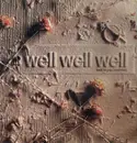 12inch Vinyl Single - Well Well Well - Back To You