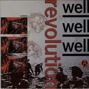 Well Well Well - Revolution