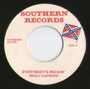 WERLY FAIRBURN - Everybody's Rockin' / My Heart's On Fire