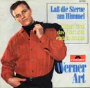 7inch Vinyl Single - Werner Art - Laß Die Sterne Am Himmel