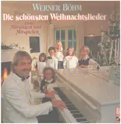Werner Böhm - Die schönsten Weihnachtslieder