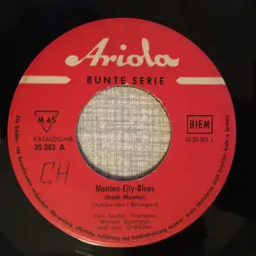 Werner Baumgart Und Sein Orchester - Montan-City-Blues / Industry-Rhythm