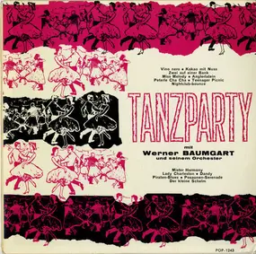 Werner Baumgart Und Sein Orchester - Tanzparty Mit Werner Baumgart Und Seinem Orchester