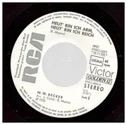 7inch Vinyl Single - Werner Becker - Heut' Bin Ich Arm, Heut' Bin Ich Reich - White label