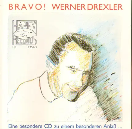 Werner Drexler - Bravo!